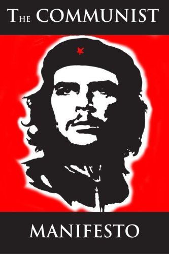The Communist Manifesto: Manifesto of the Communist Party von Red Dog Press
